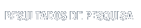 Resultados da Pesquisa
