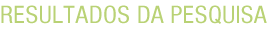 Resultados da Pesquisa